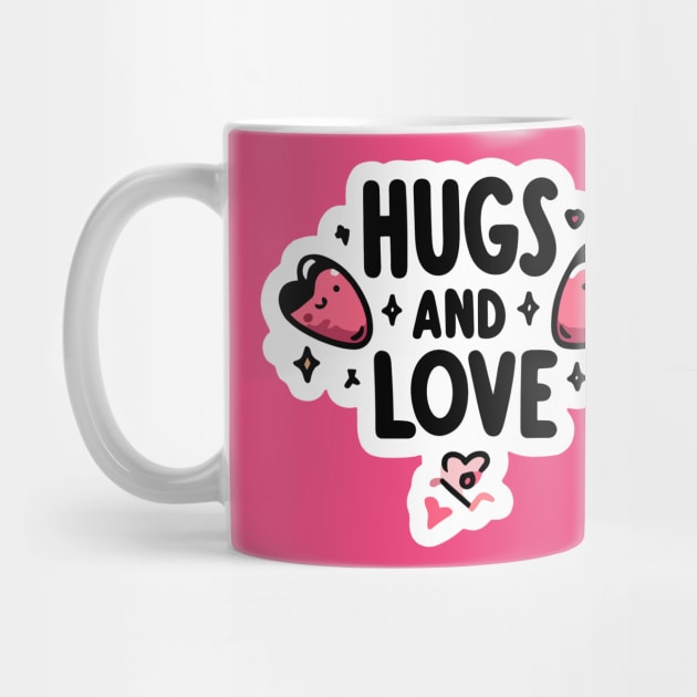 Hugs and Love - Cute & Heartwarming Design for All Ages by diegotorres